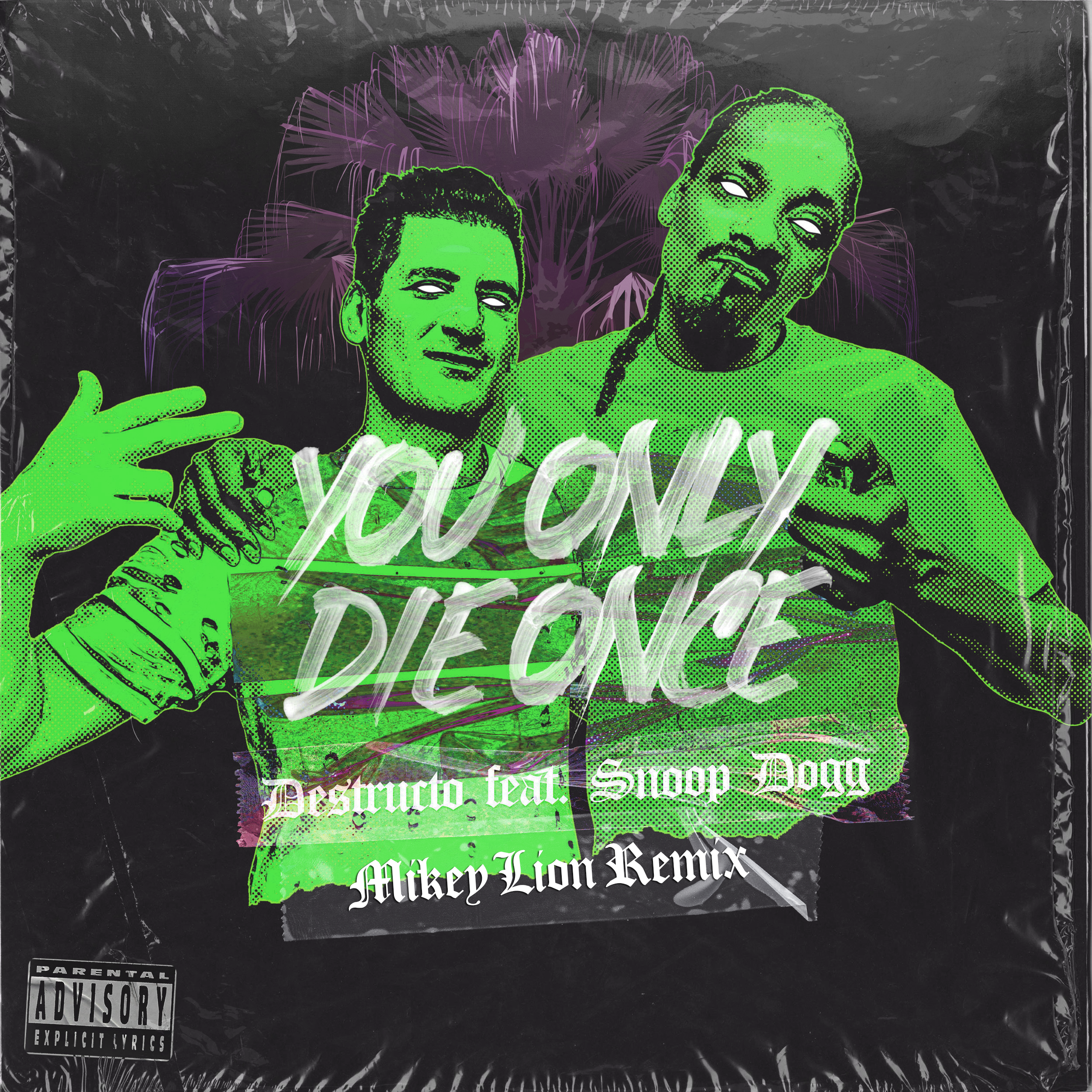 You Only Die Once (Featuring Snoop Dogg) [Mikey Lion Remix] cover artwork