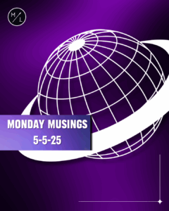 Monday Musings graphic