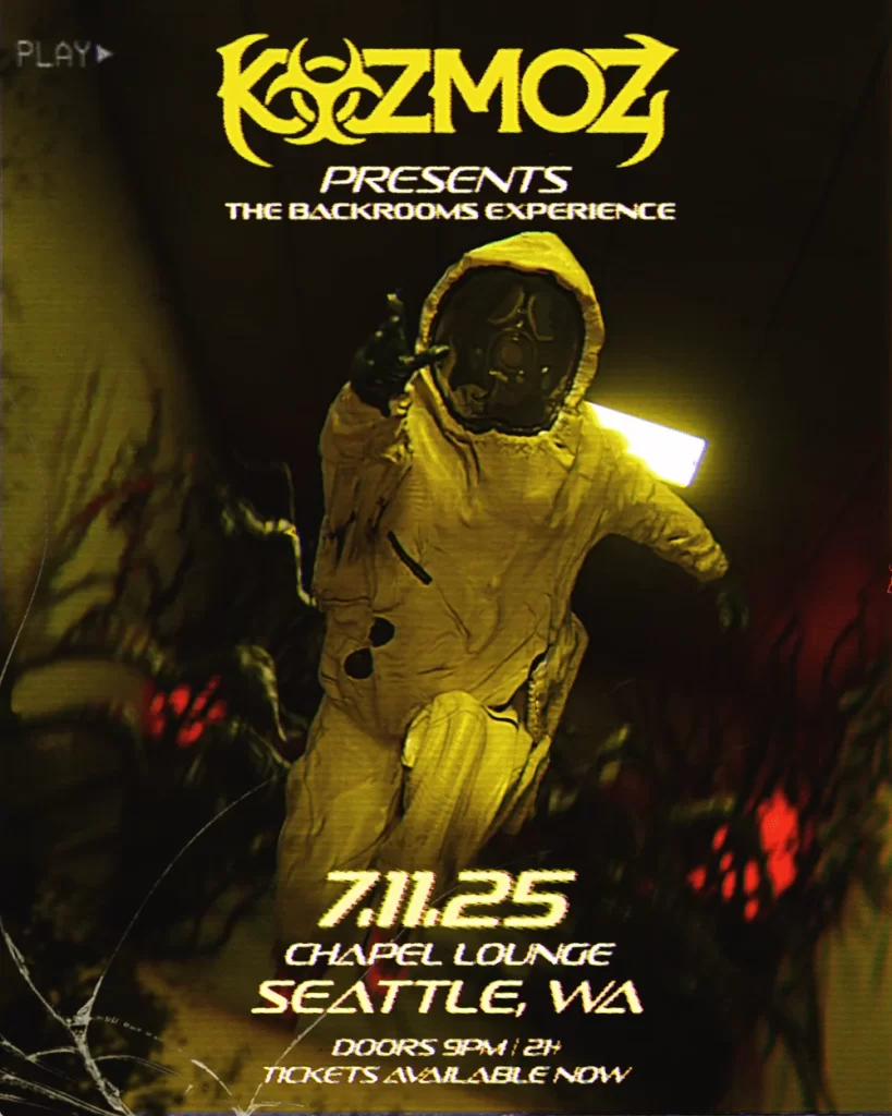Kozmoz The Backrooms Experience Flyer Seattle WA