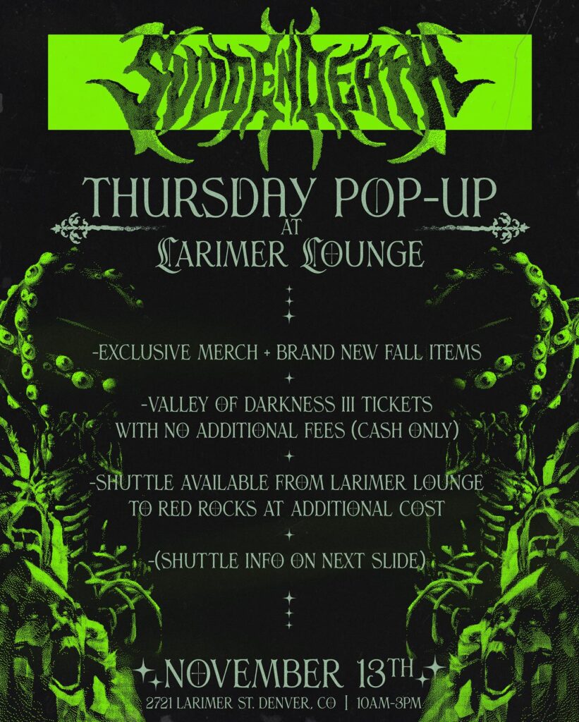 SVDDEN DEATH Pop Up Thursday Larimer Lounge 