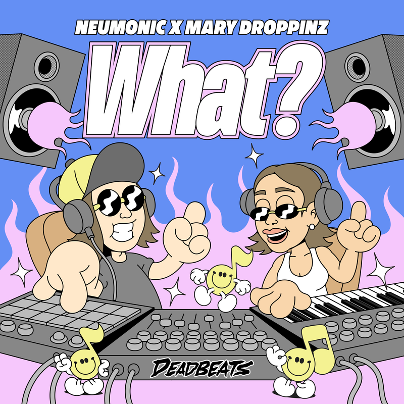 What? artwork cover by Mary Droppinz and Neumonic